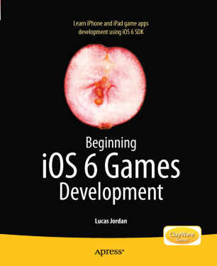 Beginning iOS 6 Games Development cover